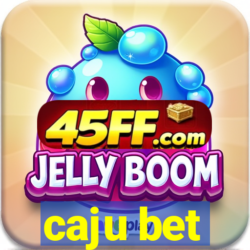 caju bet